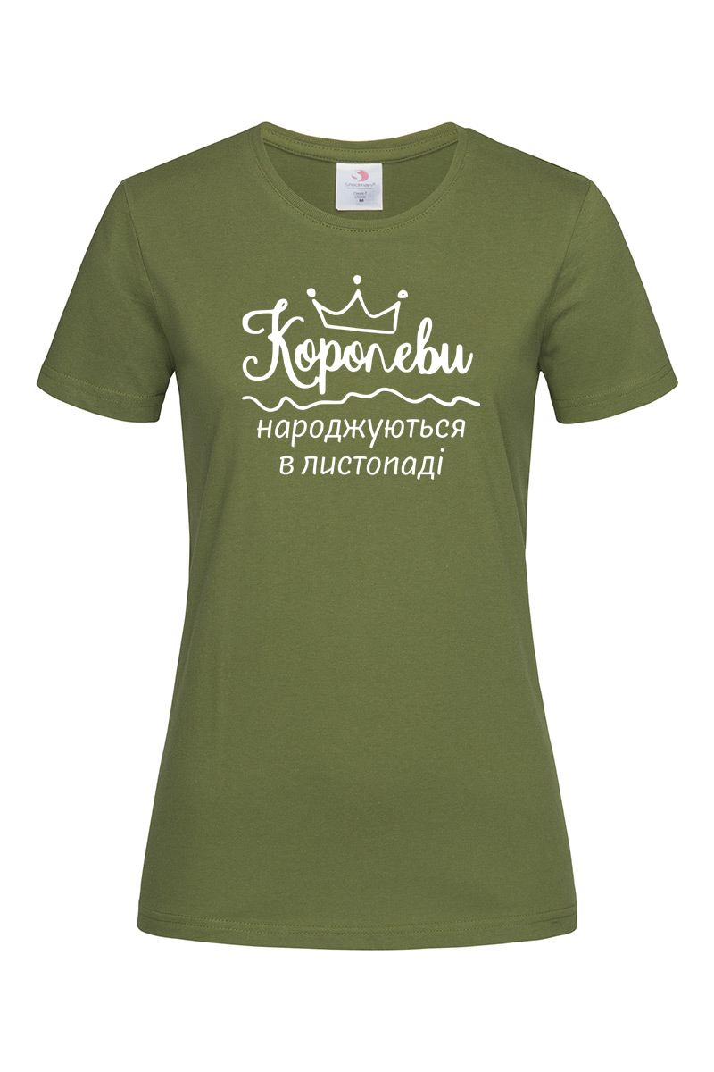 Жіноча футболка Королеви народжуються у листопаді хакі