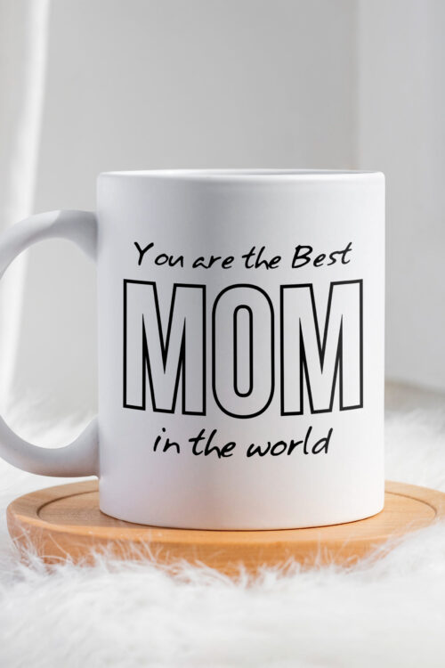 Чашка You are the Best MOM in the world